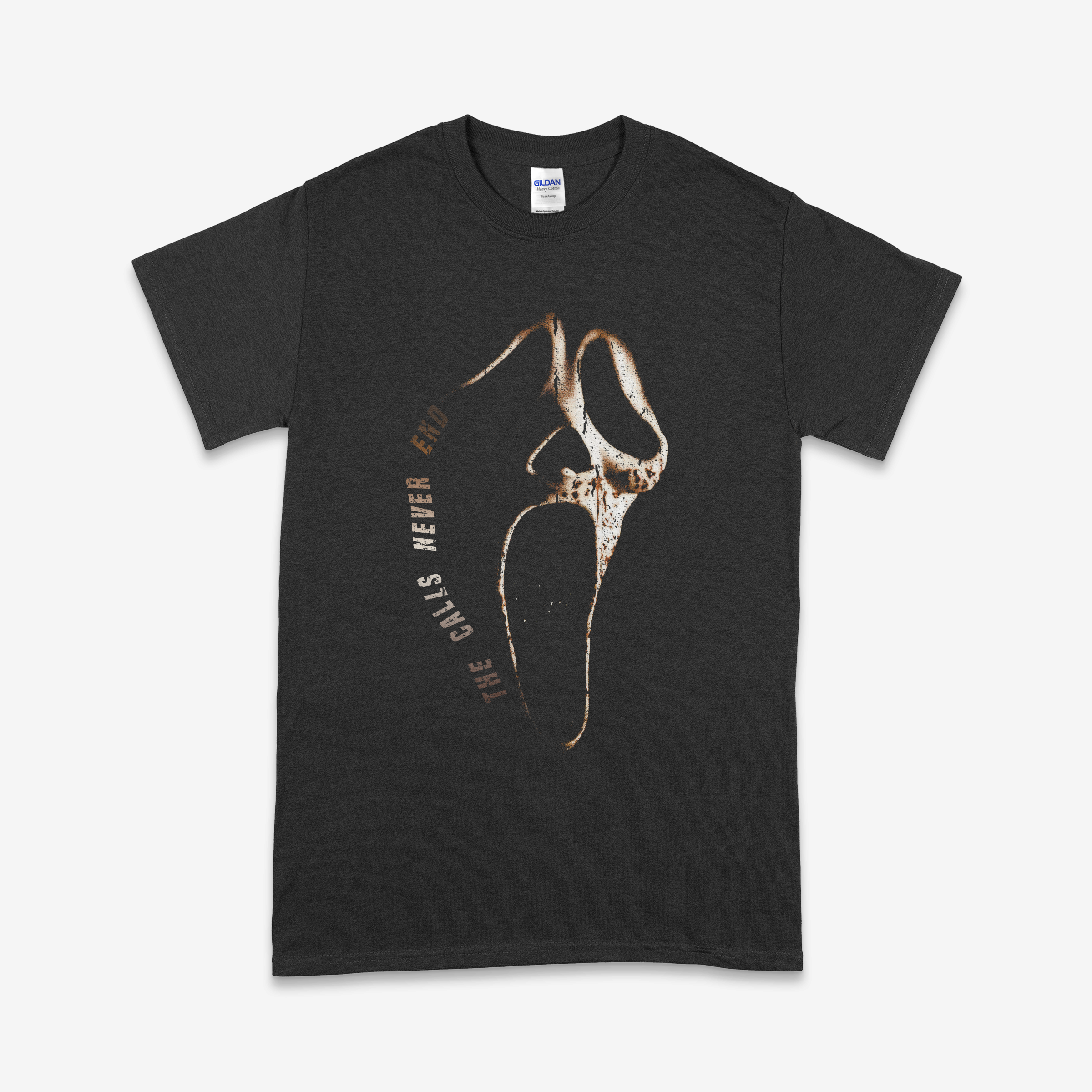 "The Calls Never End" T-Shirt